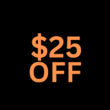 Sign Up & Get $25 Off